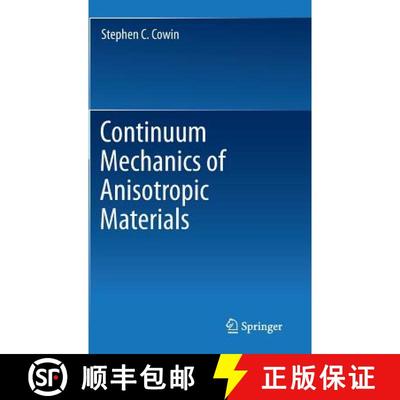 【4周达】Continuum Mechanics of Anisotropic Materials [9781461450245]
