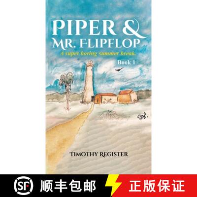 【3-4周达】Piper and Mr. Flipflop: A Super Boring Summer Break [9798994020135]