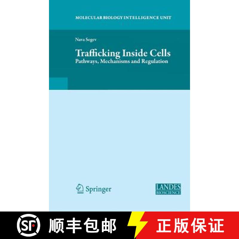 【3-4周达】Trafficking Inside Cells : Pathways, Mechanisms and Regulation [9781461424659]