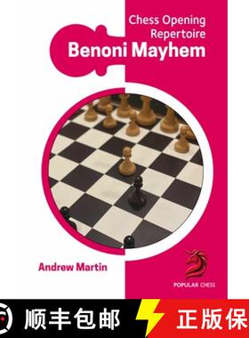 【3-4周达】Benoni Mayhem: Chess Opening Repertoire [9781836840053]