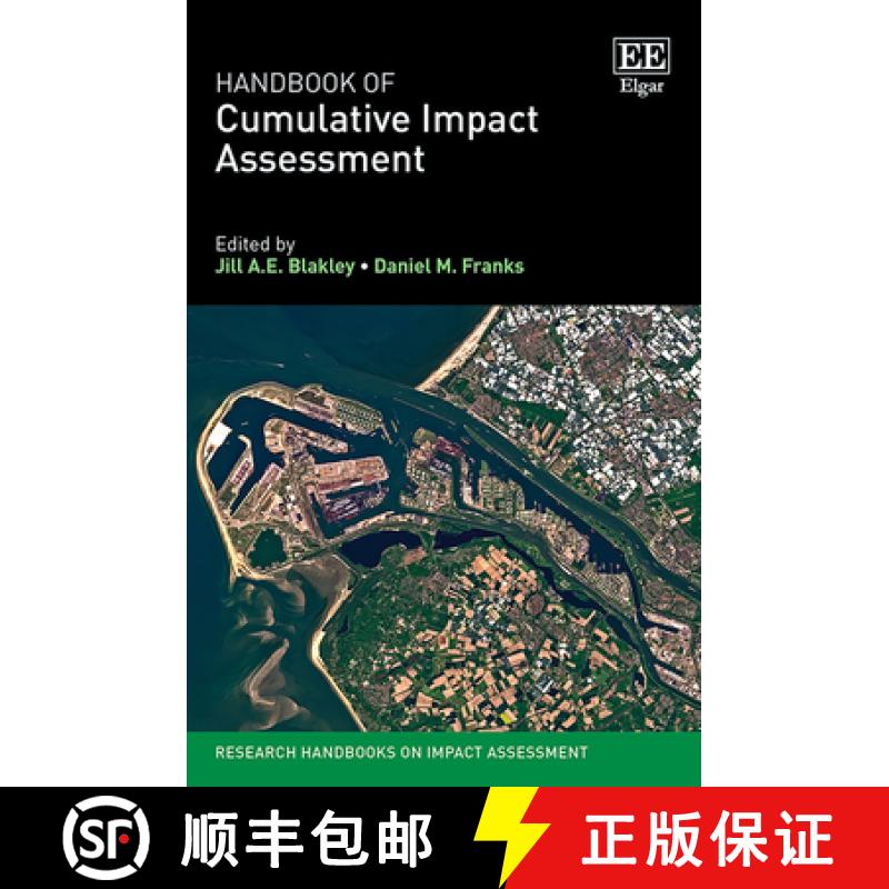【3-4周达】Handbook of Cumulative Impact Assessment [9781783474011]