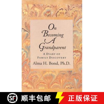 【3-4周达】精装 On Becoming a Grandparent : A Diary of Family Discovery [9781882593088]