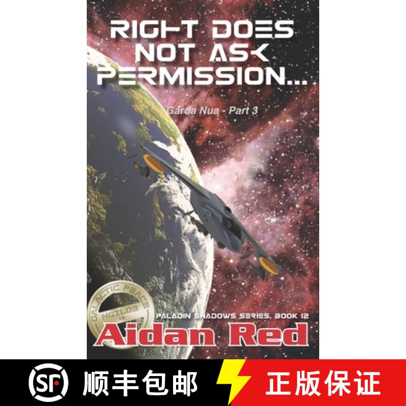 【3-4周达】Paladin Shadows, Book 12: Garda Nua, Right Does Not Ask Permission [9781946039293]