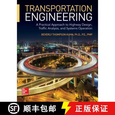 【3-4周达】Transportation Engineering: A Practical Approach to Highway Design, Traffic Analysis, and ... [9781260019575]