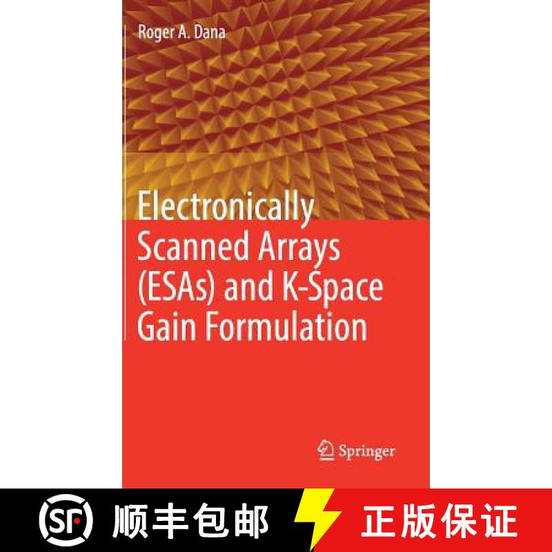 【3-4周达】Electronically Scanned Arrays (Esas) and K-Space Gain Formulation [9783030046774]