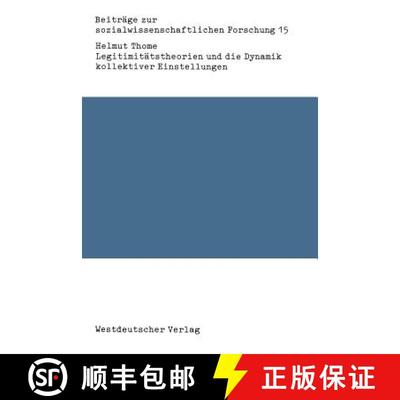 【3-4周达】Legitimitätstheorien und die Dynamik kollektiver Einstellungen : Probleme der Verknüpfun... [9783531115498]
