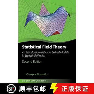 Theory 统计场论 Field Physics 现货 Statistical Solved Exactly Introduction 9780198788102 Models
