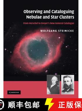 【3-4周达】Observing and Cataloguing Nebulae and Star Clusters : From Herschel to Dreyer's New Genera... [9780521192675]