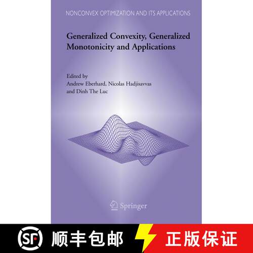 【3-4周达】Generalized Convexity, Generalized Monotonicity and Applications: Proceedings of the 7th I... [9781441936479]