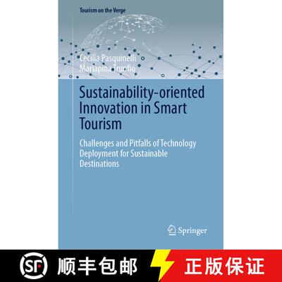 【3-4周达】精装 Sustainability-oriented Innovation in Smart Tourism: Challenges and Pitfalls of Techn... [9783031336768]