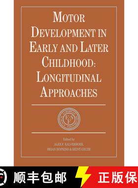 【3-4周达】Motor Development in Early and Later Childhood: Longitudinal Approaches - Motor Developmen... [9780521401012]