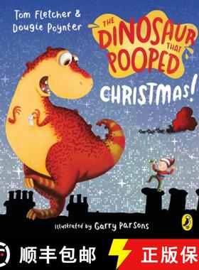 【3-4周达】The Dinosaur that Pooped Christmas! [9781782957003]