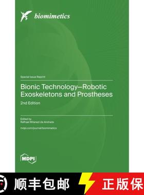 【3-4周达】Bionic Technology-Robotic Exoskeletons and Prostheses: 2nd Edition [9783725832828]