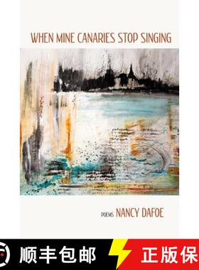 【3-4周达】When Mine Canaries Stop Singing [9798888386316]