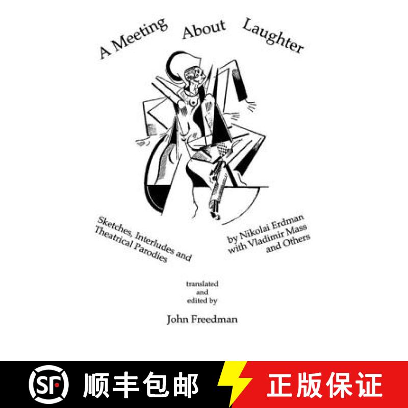 【3-4周达】Meeting About Laughter: Sketches, Interludes and Theatrical Parodies by Nikolai Erdman wit... [9783718655816]