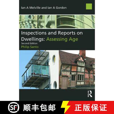 【3-4周达】Inspections and Reports on Dwellings: Assessing Age: Assessing Age [9780080971322]