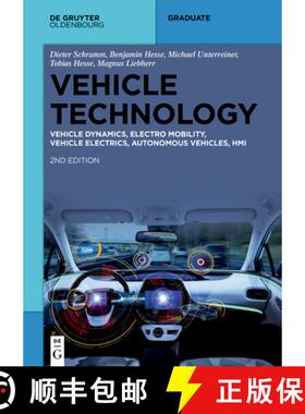 预订 Vehicle Technology: Vehicle Dynamics, Electro Mobility, Vehicle Electrics, Autonomous Vehicles, Hmi [9783111348780]