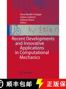【3-4周达】Recent Developments and Innovative Applications in Computational Mechanics [9783642423833]