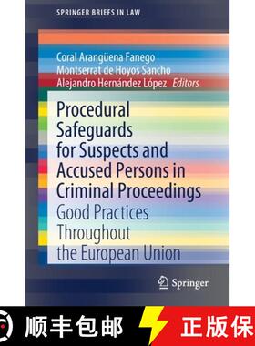 【3-4周达】Procedural Safeguards for Suspects and Accused Persons in Criminal Proceedings : Good Prac... [9783030611767]