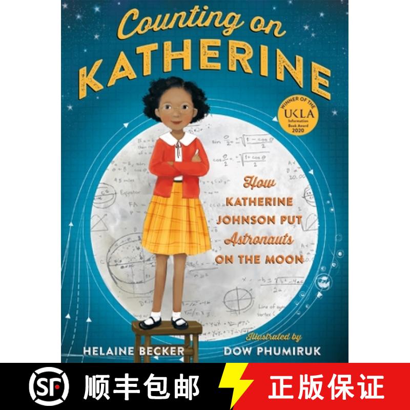【3-4周达】Counting on Katherine : How Katherine Johnson Put Astronauts on the Moon [9781529005615]