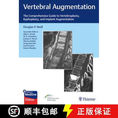 【3-4周达】精装 Vertebral Augmentation: The Comprehensive Guide to Vertebroplasty, Kyphoplasty, and I... [9781684200153]