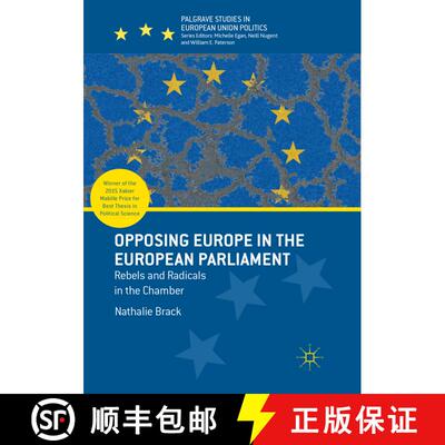 【3-4周达】Opposing Europe in the European Parliament: Rebels and Radicals in the Chamber [9781349956319]