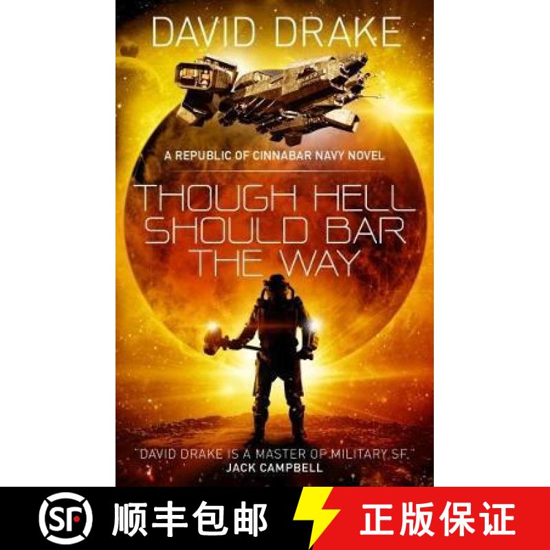 【2-3周达】Though Hell Should Bar the Way (The Republic of Cinnabar Navy series #12) [9781785652318]