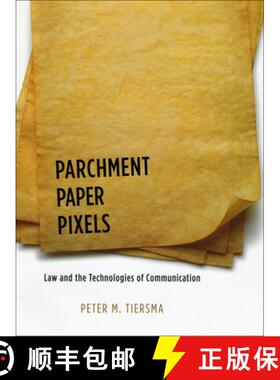 预订 Parchment, Paper, Pixels – Law and the Technologies of Communication [9780226803067]