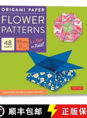 【3-4周达】Origami Paper 6 3/4 (17 cm) Flower Patterns 48 Sheets: Tuttle Origami Paper: Double-Side O... [9780804853941]