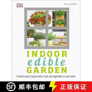 Vegetables Grow Herbs Edible Creative 9781465456878 Your Home Indoor Garden Ways and Fruits 4周达