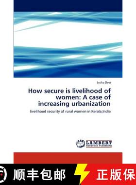 预订 How secure is livelihood of women: A case of increasing urbanization [9783848444205]