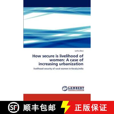 预订 How secure is livelihood of women: A case of increasing urbanization [9783848444205]