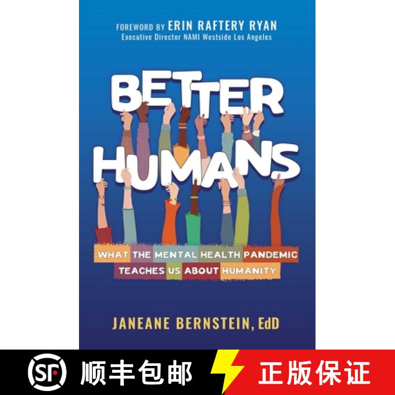 【3-4周达】Better Humans: What the Mental Health Pandemic Teaches Us about Humanity [9781637587089]