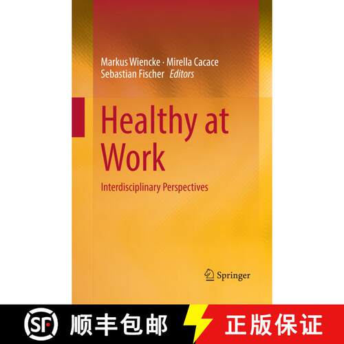 【3-4周达】Healthy at Work : Interdisciplinary Perspectives (Softcover reprint of the original 1st ed... [9783319812588]