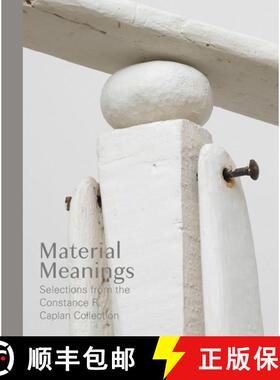 Material Meanings: Selections from the Constance R. Caplan Collection [9780300250817]