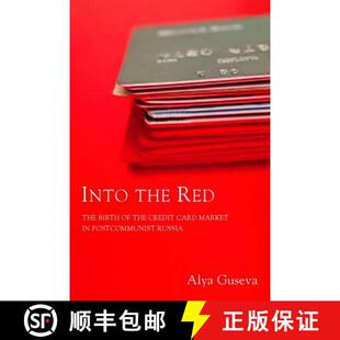 【3-4周达】Into the Red: The Birth of the Credit Card Market in Postcommunist Russia [9780804758383]