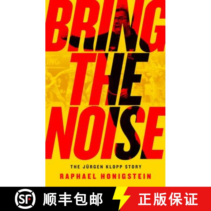【3-4周达】Bring the Noise: The Jürgen Klopp Story [9781568589572]