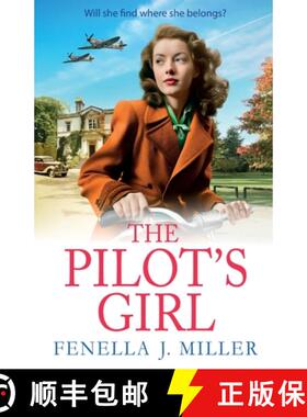 【3-4周达】Pilot's Girl: The first in a gripping WWII saga series by bestseller Fenella J. Miller [9781835186237]