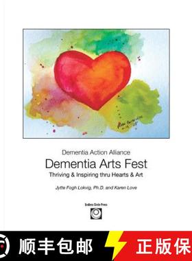 【3-4周达】Dementia Arts Fest : Thriving & Inspiring thru Hearts & Art [9781645705420]