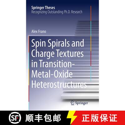 【3-4周达】Spin Spirals and Charge Textures in Transition-Metal-Oxide Heterostructures (Softcover rep... [9783319361536]