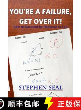 【3-4周达】You're a Failure, Get Over It!: How to Succeed and be Successful by Deciding to Fail [9780955418020]