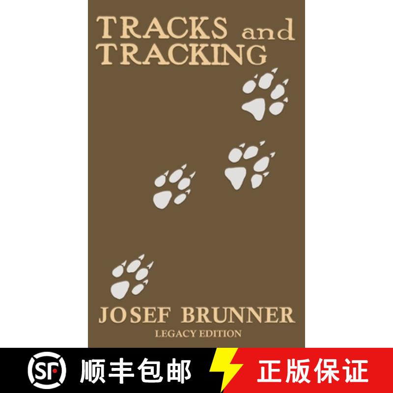 【3-4周达】Tracks and Tracking (Legacy Edition): A Manual on Identifying, Finding, and Approaching An... [9781643891514]