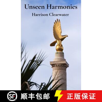 【3-4周达】Unseen Harmonies: Avian Ascensions in Steel, an Ornithological Celebration in Sculpture an... [9798348441661]