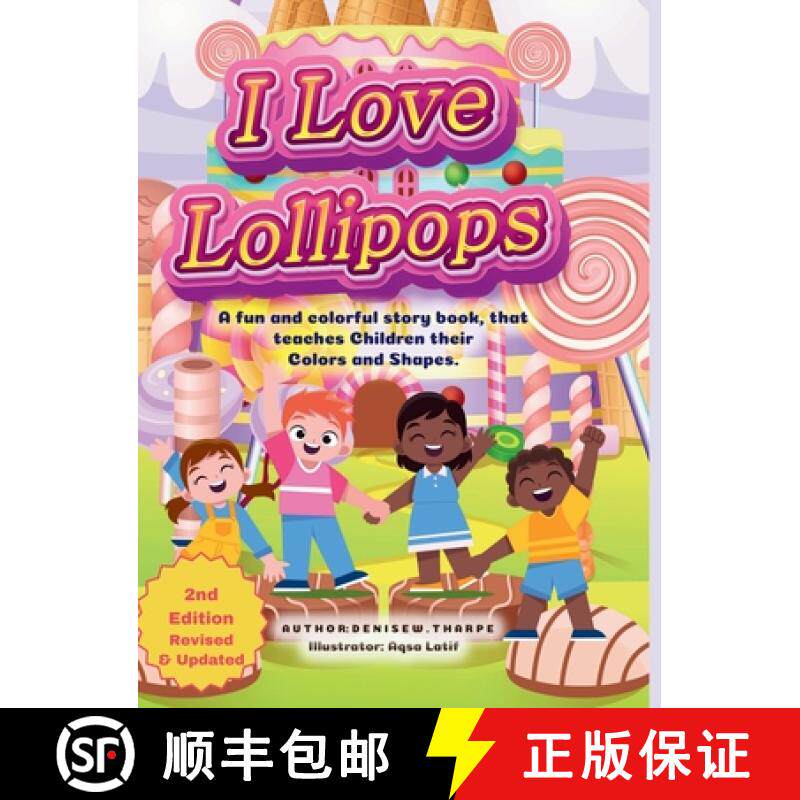【3-4周达】精装 I Love Lollipops 2nd Edition: An educational book that teaches children their shapes ... [9798894120386]