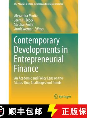 【3-4周达】Contemporary Developments in Entrepreneurial Finance : An Academic and Policy Lens on the ... [9783030176143]