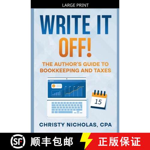 【3-4周达】Write it Off!: The Author's Guide to Bookkeeping and Taxes [9798233508790]