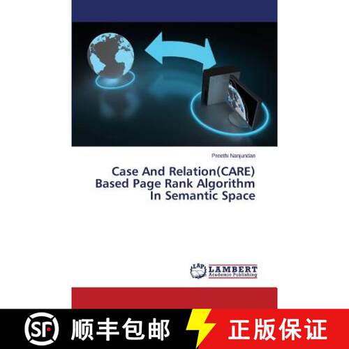 预订 Case And Relation(CARE) Based Page Rank Algorithm In Semantic Space [9783659341144]