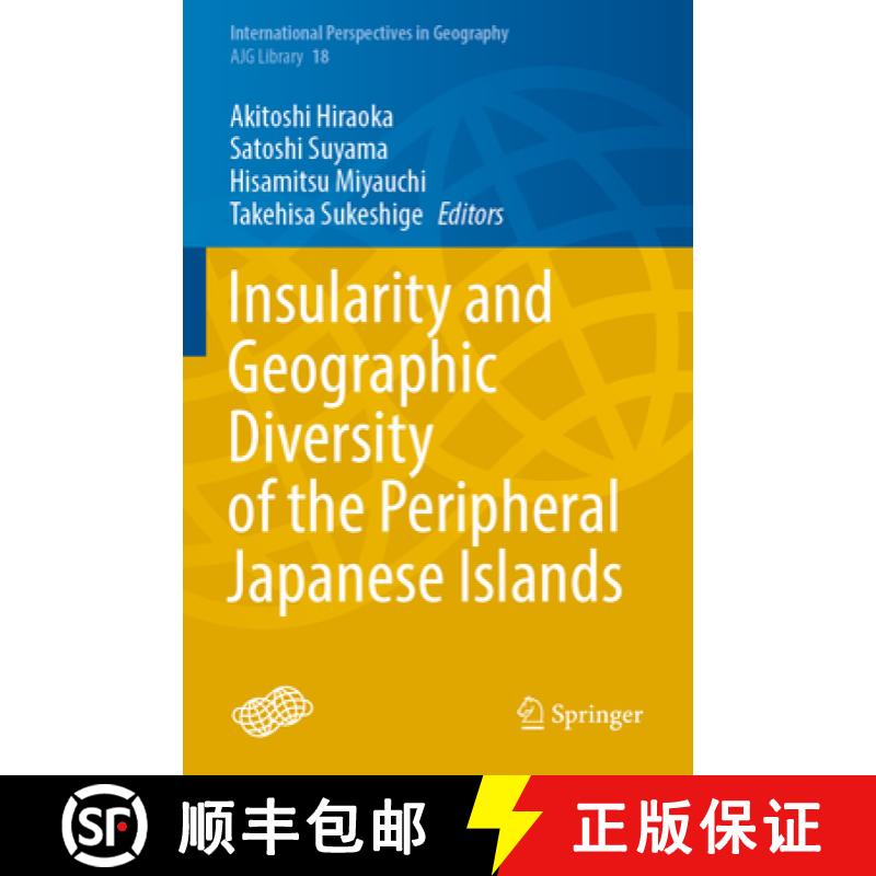 【3-4周达】Insularity and Geographic Diversity of the Peripheral Japanese Islands [9789811923180]