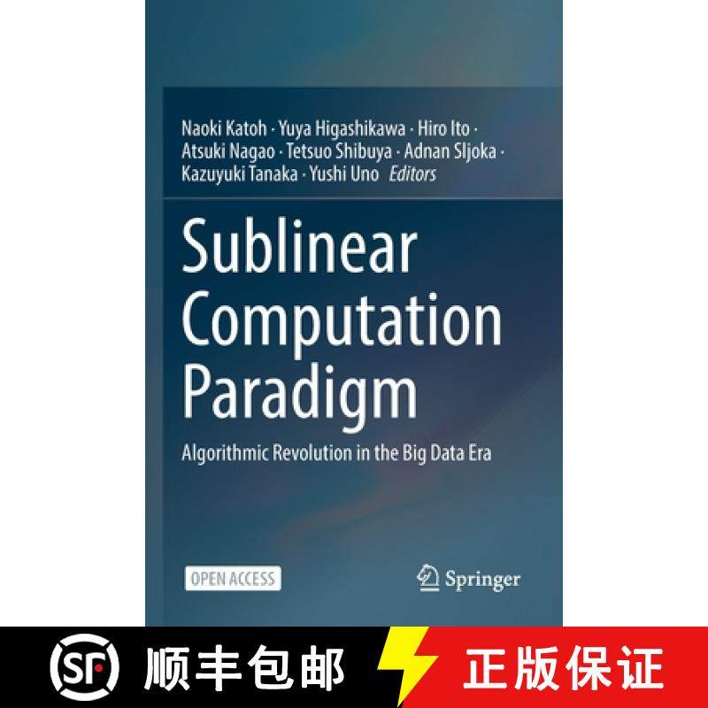 【3-4周达】Sublinear Computation Paradigm: Algorithmic Revolution in the Big Data Era [9789811640971]