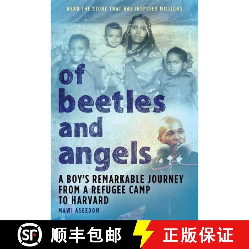 【3-4周达】Of Beetles and Angels: A Boy's Remarkable Journey from a Refugee Camp to Harvard [9780316826204] - 实物图